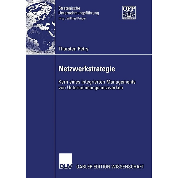 Netzwerkstrategie / Strategische Unternehmungsführung, Thorsten Petry
