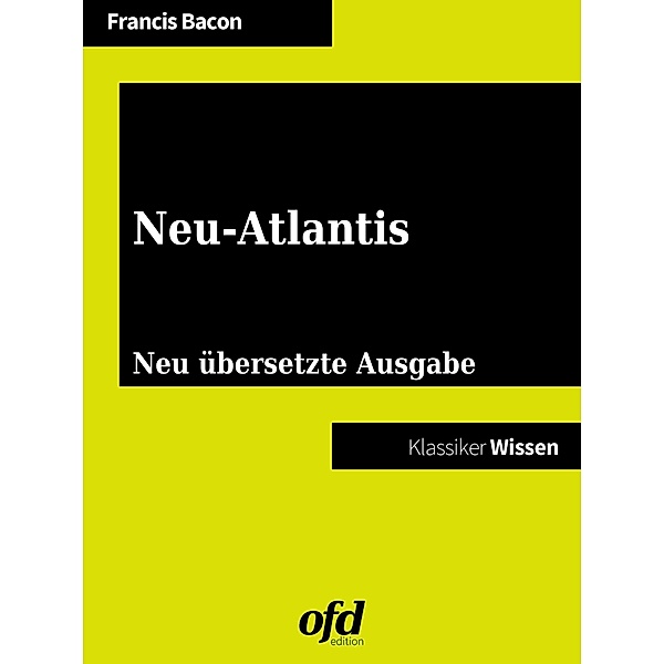 Neu-Atlantis, Francis Bacon