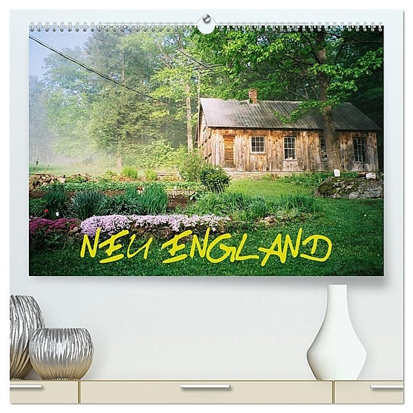 Neu England (hochwertiger Premium Wandkalender 2024 DIN A2 quer), Kunstdruck in Hochglanz, Frauke Gimpel