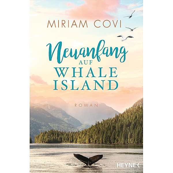Neuanfang auf Whale Island / Whale Island Bd.2, Miriam Covi