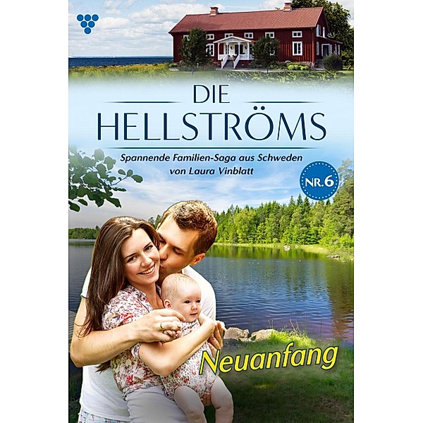 Neuanfang / Die Hellströms Bd.6, Laura Vinblatt