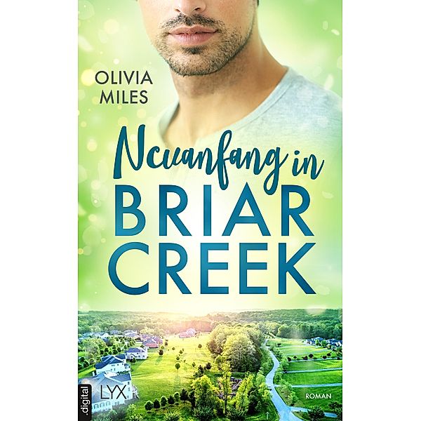 Neuanfang in Briar Creek / Briar Creek Bd.2, Olivia Miles