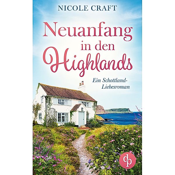 Neuanfang in den Highlands, Nicole Craft