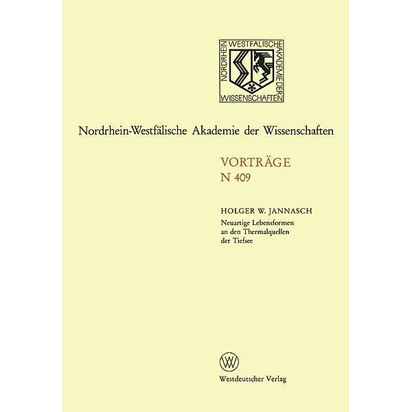 Neuartige Lebensformen an den Thermalquellen der Tiefsee / Nordrhein-Westfälische Akademie der Wissenschaften, Holger W. Jannasch