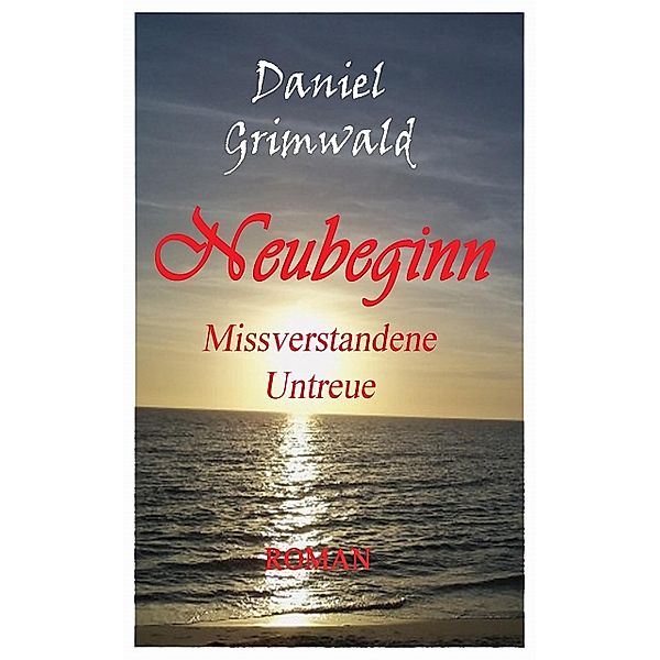 Neubeginn, Daniel Grimwald