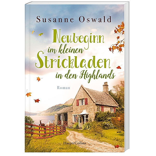 Neubeginn im kleinen Strickladen in den Highlands / Der kleine Strickladen Bd.4, Susanne Oswald