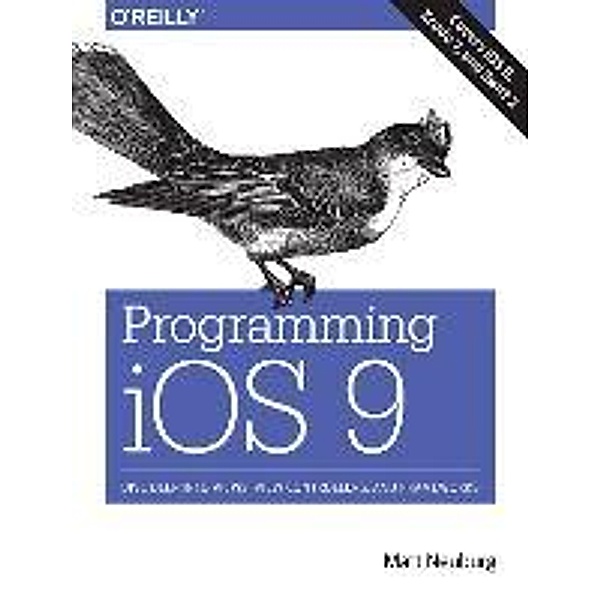 Neuberg, M: Programming iOS 9, Matt Neuberg