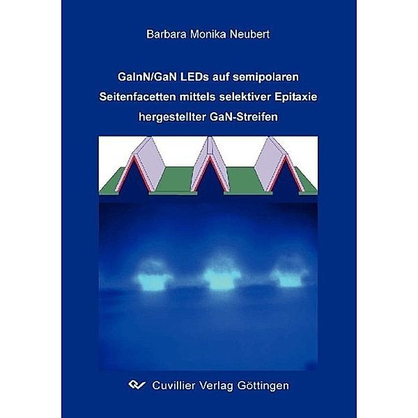 Neubert, B: GaInN/GaN LEDs auf semipolaren Seitenfacetten mi, Barbara Neubert