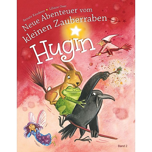 Neue Abenteuer vom kleinen Zauberraben Hugin Buch versandkostenfrei