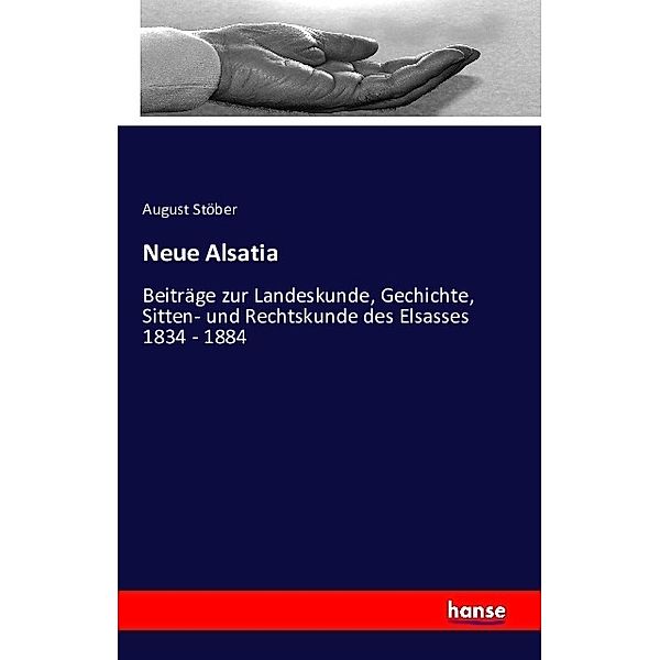 Neue Alsatia, August Stöber