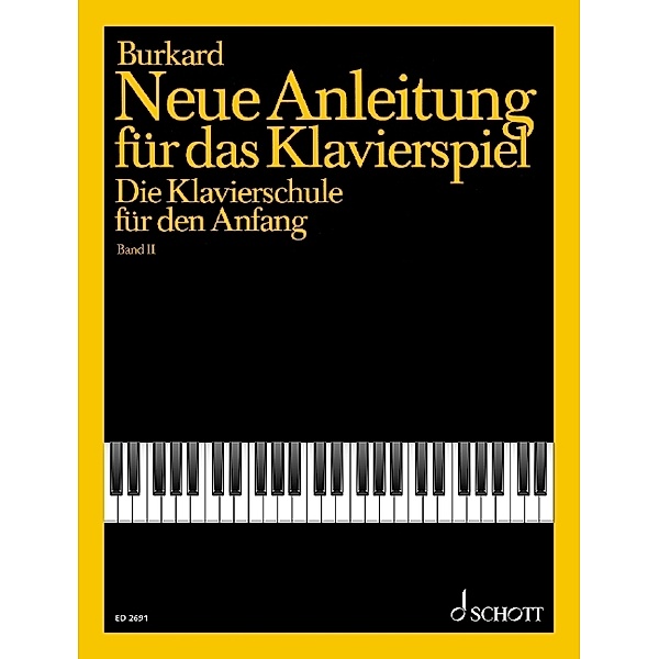 Neue Anleitung für das Klavierspiel, Jakob Alexander Burkard