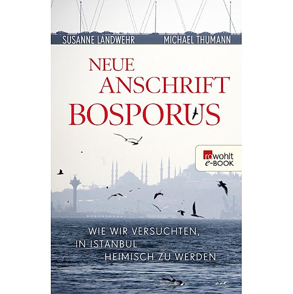 Neue Anschrift Bosporus, Susanne Landwehr, Michael Thumann