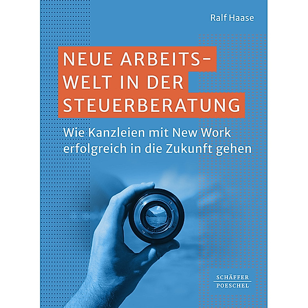 Neue Arbeitswelt in der Steuerberatung, Ralf Haase