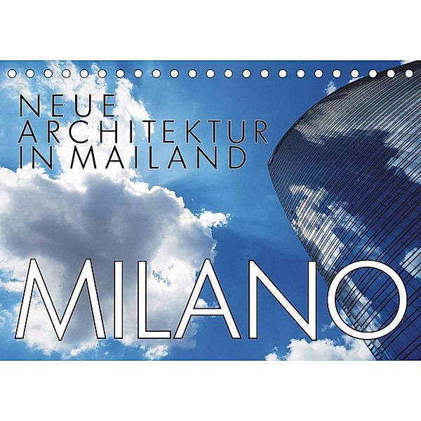 Neue Architektur in Mailand (Tischkalender 2023 DIN A5 quer), Walter J. Richtsteig