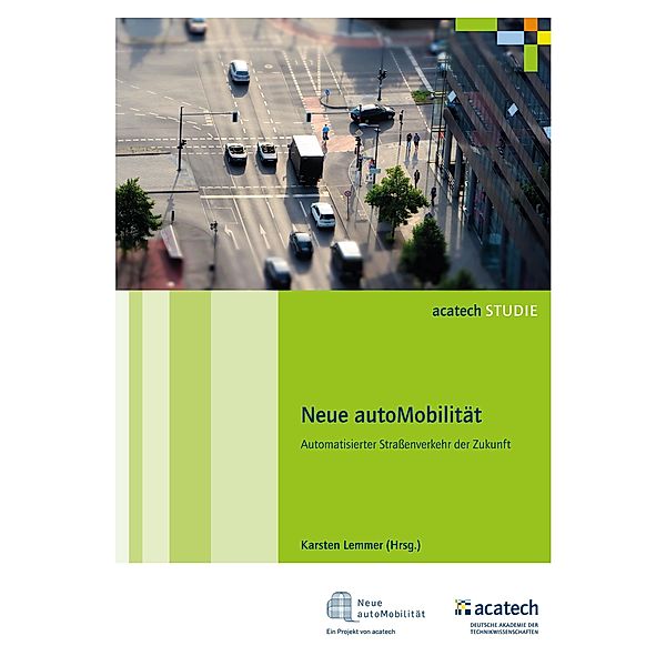 Neue autoMobilität / acatech STUDIE, Anonym