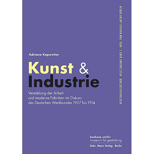 Neue Bauhausbücher / Kunst & Industrie, Adriana Kapsreiter