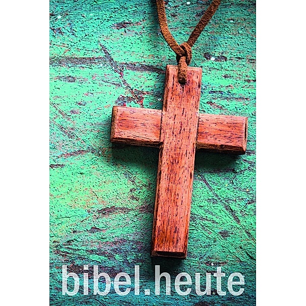 NeÜ bibel.heute - Standard - Motiv Holzkreuz