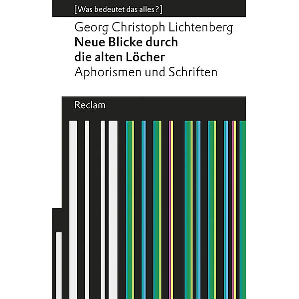 Neue Blicke durch die alten Löcher, Georg Chr. Lichtenberg