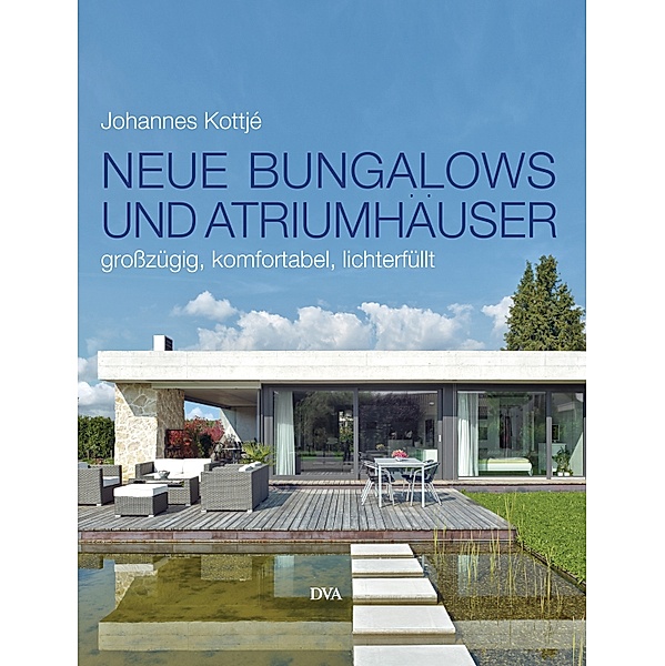 Neue Bungalows und Atriumhäuser, Johannes Kottjé