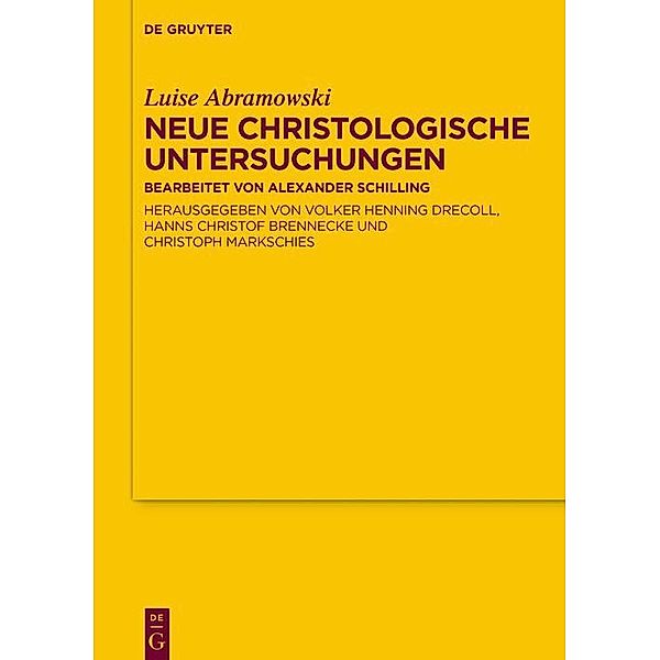 Neue Christologische Untersuchungen / Texte und Untersuchungen zur Geschichte der altchristlichen Literatur Bd.187, Luise Abramowski