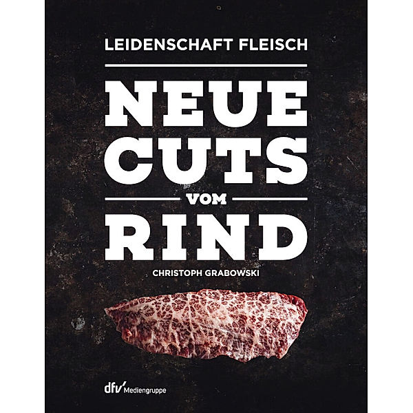 Neue Cuts vom Rind, Christoph Grabowski