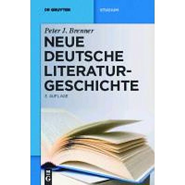 Neue deutsche Literaturgeschichte / De Gruyter Studium, Peter J. Brenner