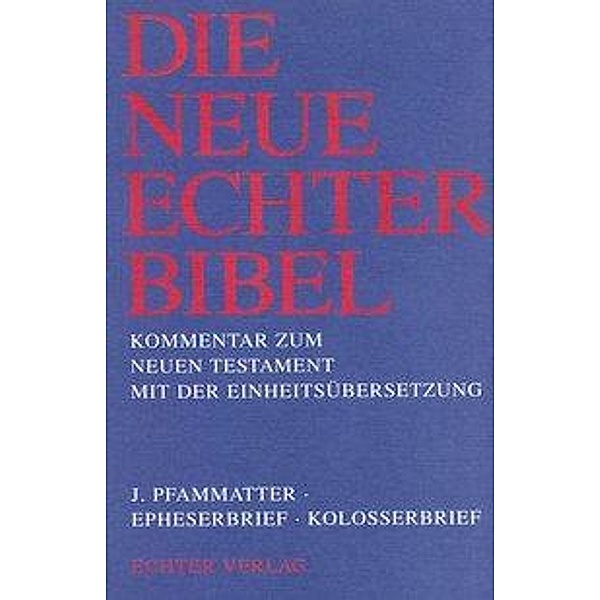 Neue Echter-Bibel NT 10/12, Josef Pfammatter