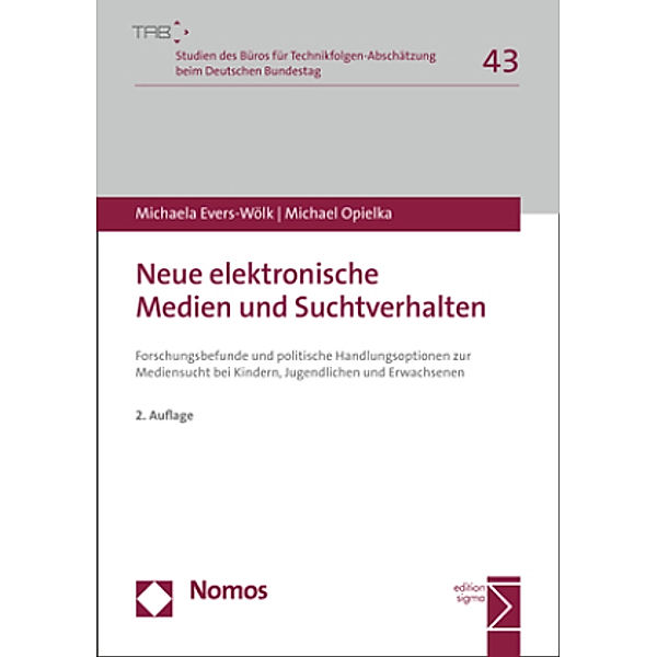 Neue elektronische Medien und Suchtverhalten, Michaela Evers-Wölk, Michael Opielka