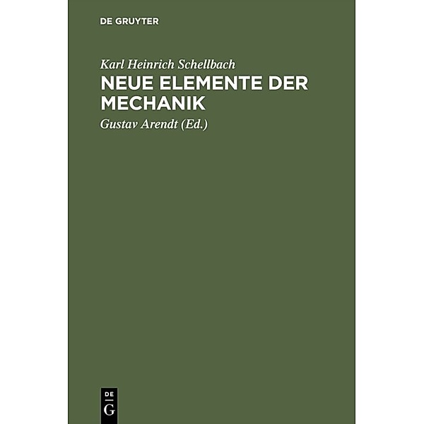 Neue Elemente der Mechanik, Karl Heinrich Schellbach