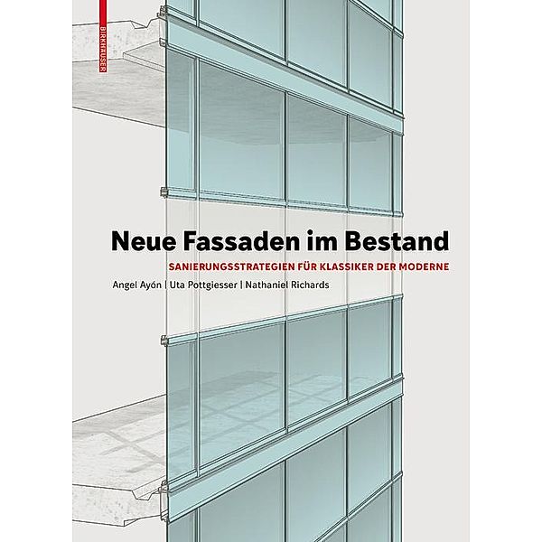 Neue Fassaden im Bestand, Uta Pottgiesser, Angel Ayón