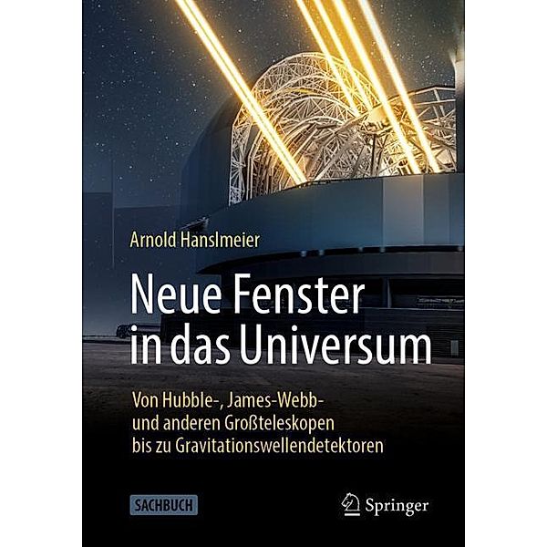 Neue Fenster in das Universum, Arnold Hanslmeier