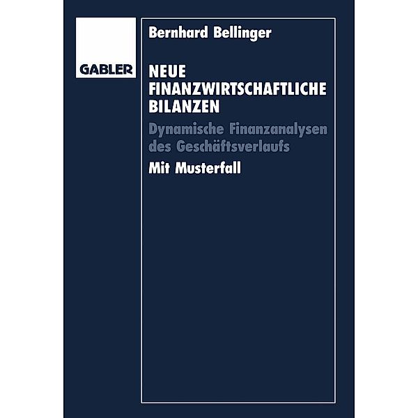 Neue Finanzwirtschaftliche Bilanzen, Bernhard Bellinger