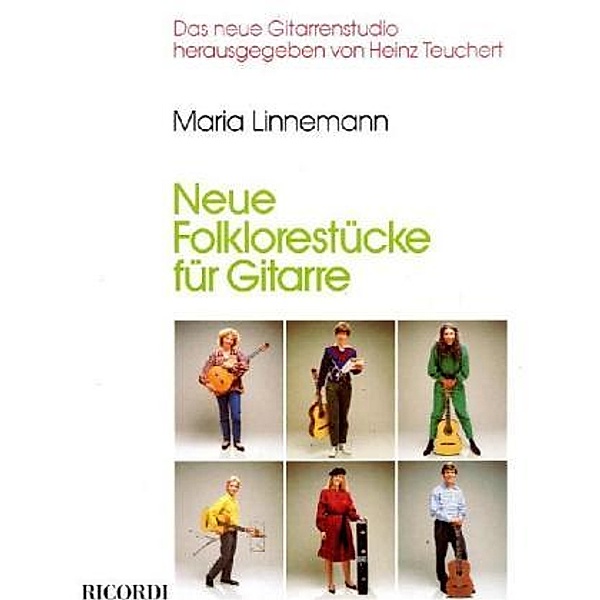 Neue Folklorestücke, für Gitarre, Maria Linnemann