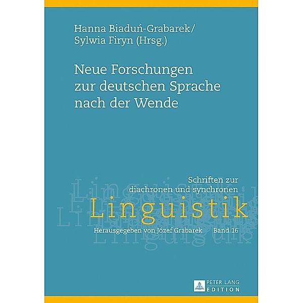 Neue Forschungen zur deutschen Sprache nach der Wende