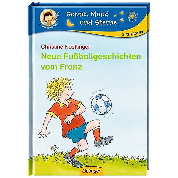 Neue Fußballgeschichten vom Franz, Christine Nöstlinger