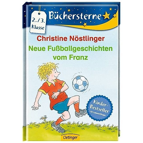 Neue Fußballgeschichten vom Franz, Christine Nöstlinger