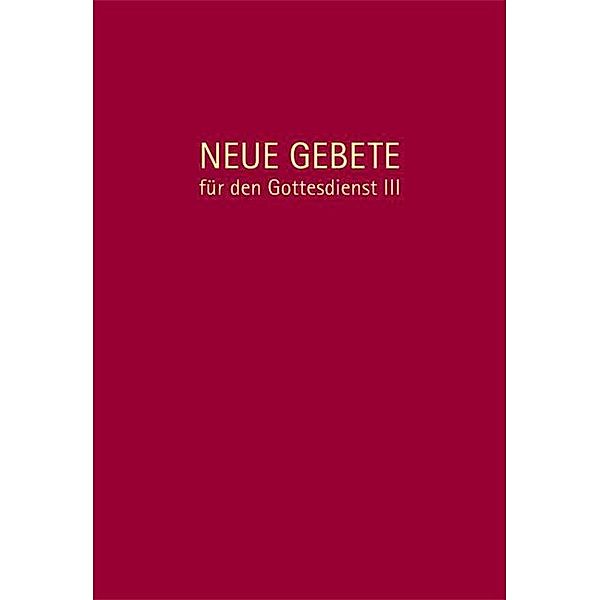 Neue Gebete für den Gottesdienst III.Tl.3, Eckhard Herrmann