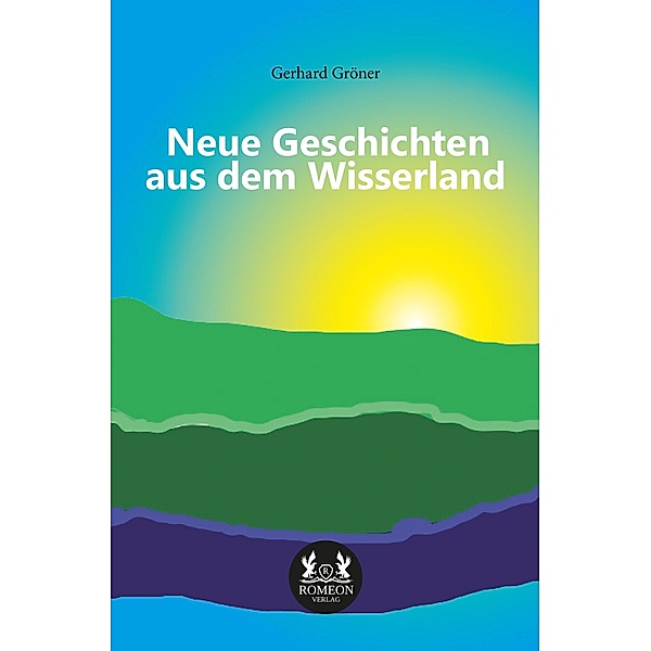 Neue Geschichten aus dem Wisserland, Gerhard Gröner