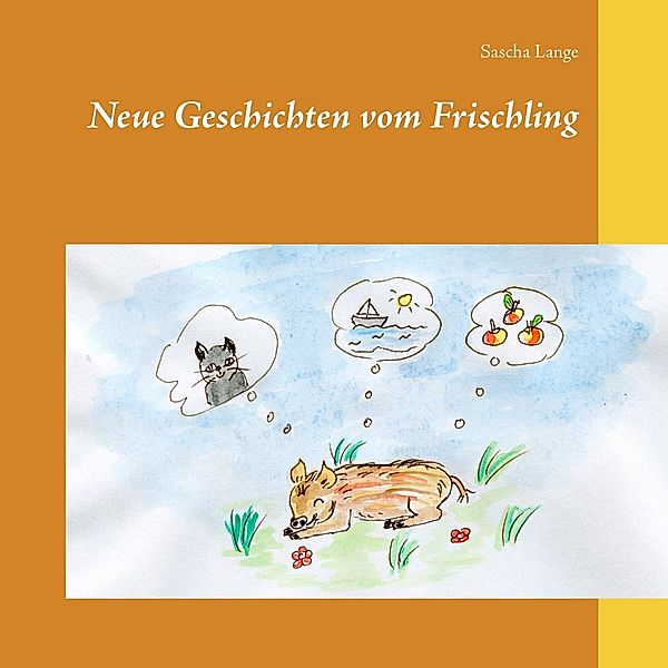 Neue Geschichten vom Frischling, Sascha Lange