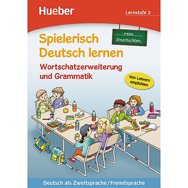 Neue Geschichten, Wortschatzerweiterung und Grammatik, Lernstufe 2, Marion Techmer, Maximilian Löw