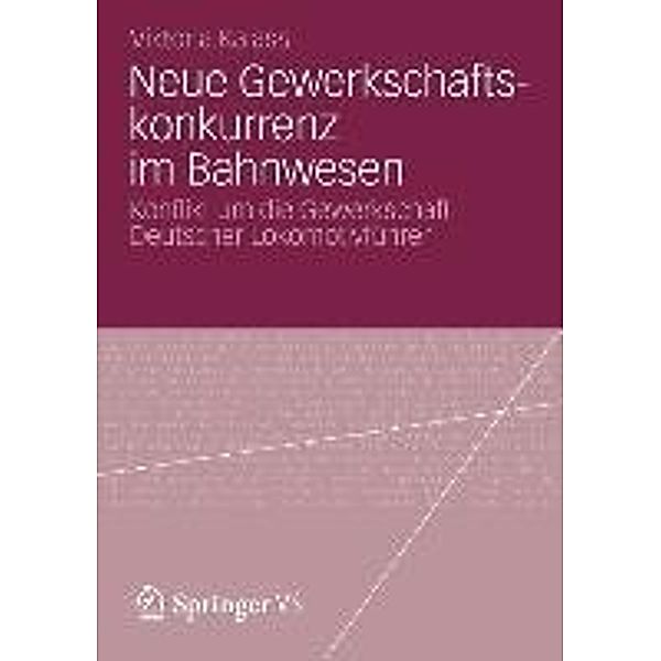 Neue Gewerkschaftskonkurrenz im Bahnwesen, Viktoria Kalass