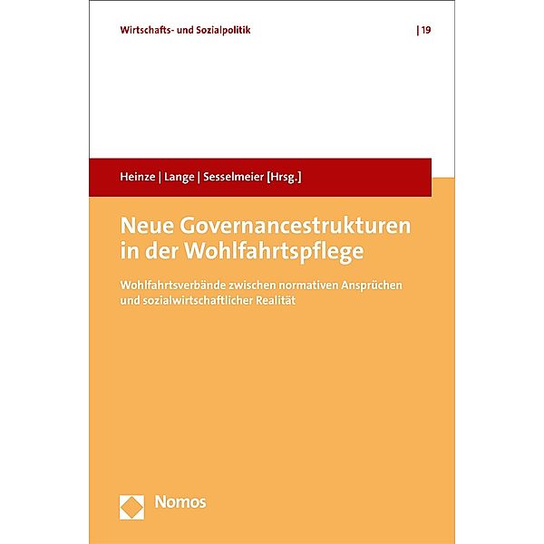 Neue Governancestrukturen in der Wohlfahrtspflege / Wirtschafts- und Sozialpolitik Bd.19