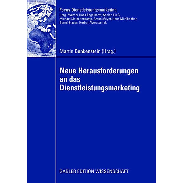 Neue Herausforderungen an das Dienstleistungsmarketing