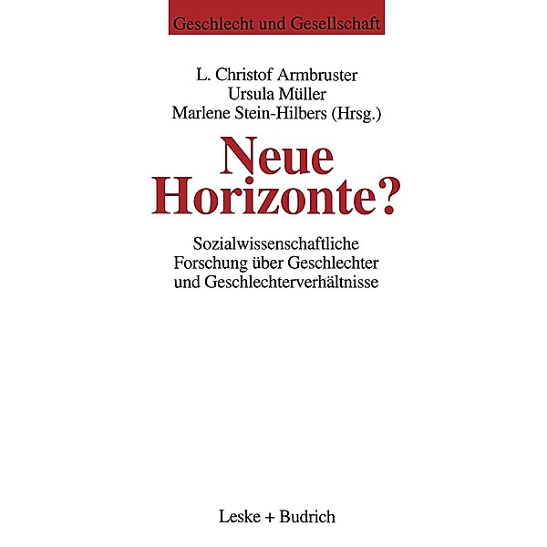 Neue Horizonte? / Geschlecht und Gesellschaft Bd.1