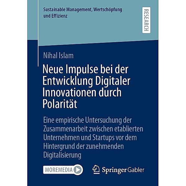 Neue Impulse bei der Entwicklung Digitaler Innovationen durch Polarität / Sustainable Management, Wertschöpfung und Effizienz, Nihal Islam