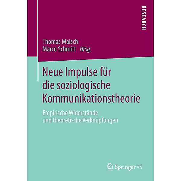 Neue Impulse für die soziologische Kommunikationstheorie