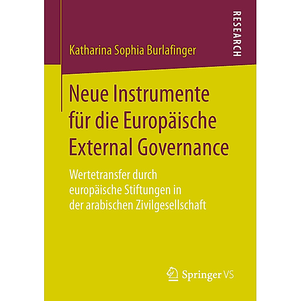 Neue Instrumente für die Europäische External Governance, Katharina Sophia Burlafinger