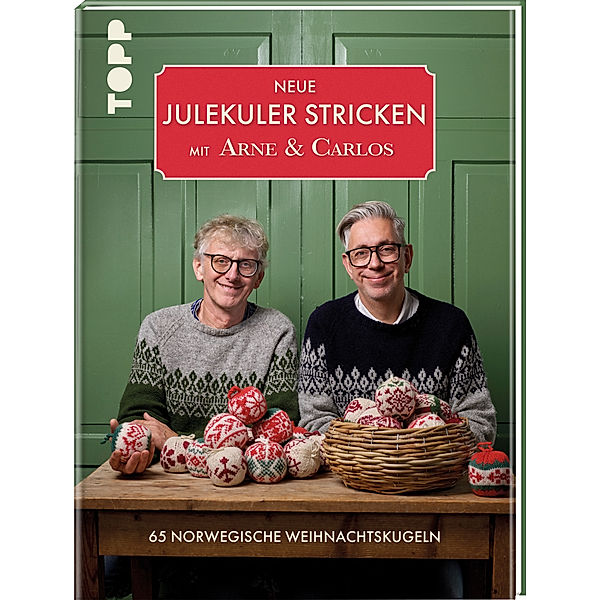 Neue Julekuler stricken mit Arne & Carlos, Arne Nerjordet, Carlos Zachrison