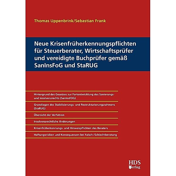 Neue Krisenfrüherkennungspflichten für Steuerberater, Wirtschaftsprüfer und vereidigte Buchprüfer gemäß SanInsFoG und StaRUG, Sebastian Frank, Thomas Uppenbrink