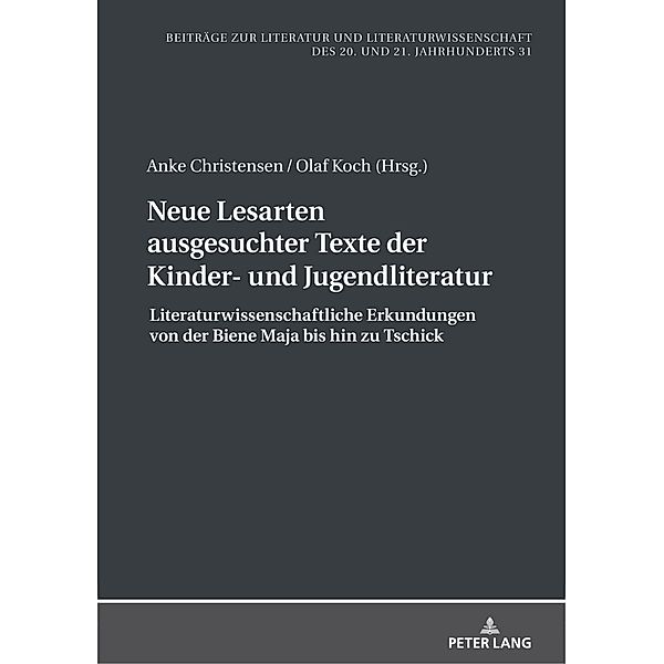 Neue Lesarten ausgesuchter Texte der Kinder- und Jugendliteratur